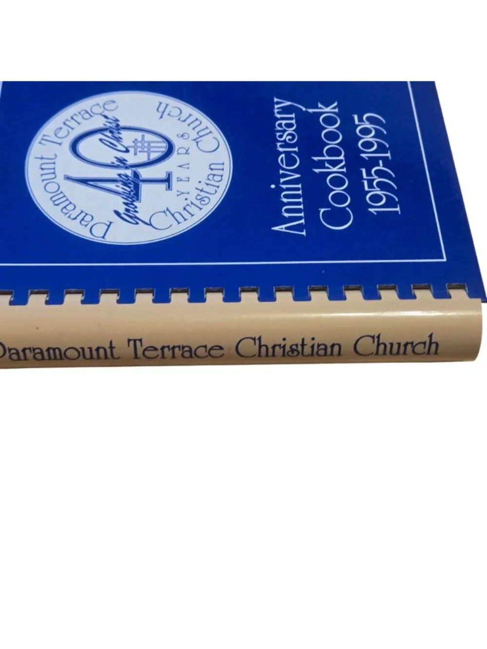 Paramount Terrace Christian Church 40th Anniversary Cookbook 1995 Amarillo Texas